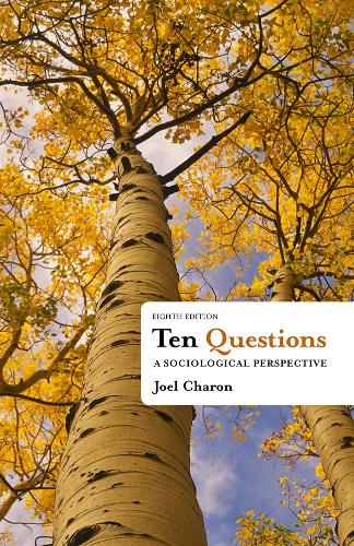 Ten Questions: A Sociological Perspective