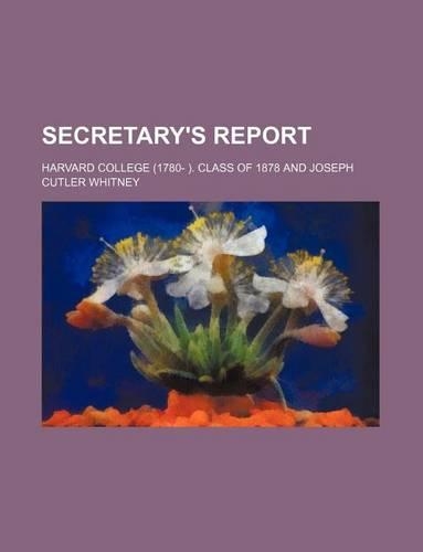 Secretary's Report (Volume 9)