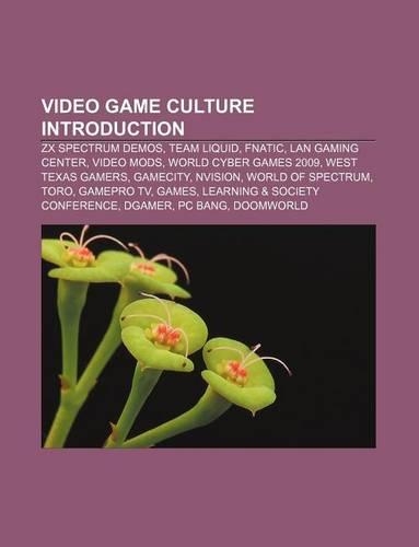 Video Game Culture Introduction