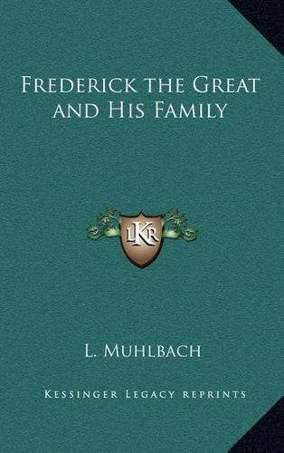Frederick the Great and His Family