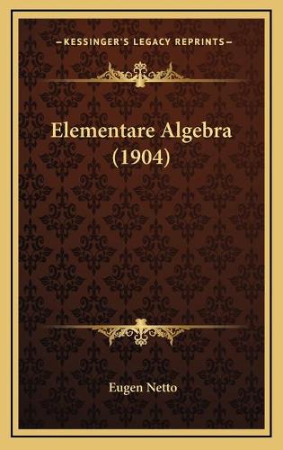 Elementare Algebra (1904)