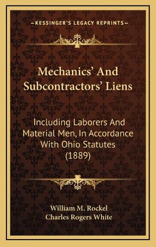 Mechanics' And Subcontractors' Liens