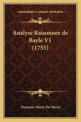 Analyse Raisonnee de Bayle V1 (1755)