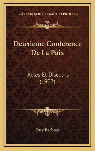 Deuxieme Conference De La Paix