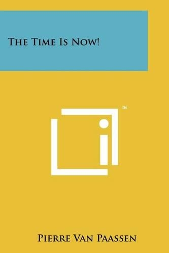 The Time Is Now!