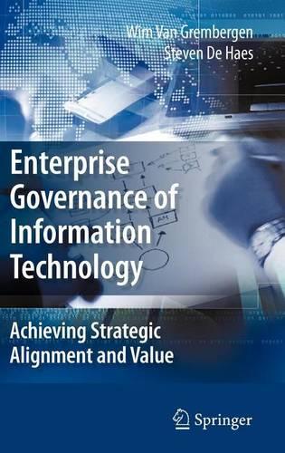 Enterprise Governance of Information Technology