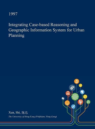 Integrating Case-Based Reasoning and Geographic Information System for Urban Planning