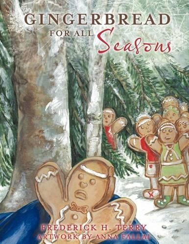 Gingerbread For All Seasons