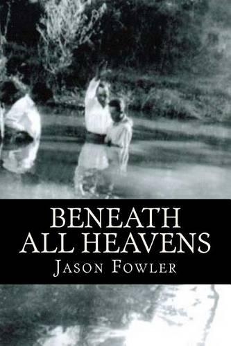 Beneath All Heavens: A Collection of Poetry