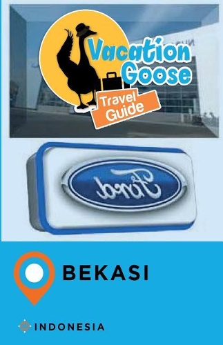 Vacation Goose Travel Guide Bekasi Indonesia