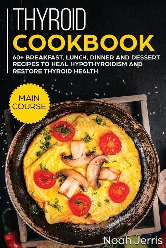 Thyroid Cookbook