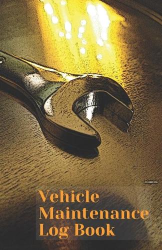 Vehicle Maintenance Log Book