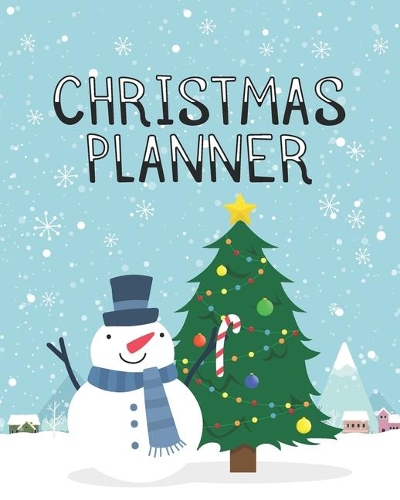 2019 Holiday Organizer & Notebook: Christmas Planner: Christmas Planner & Memory Keepsake Journal For Your Special Occasion