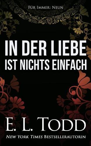 In Der Liebe Ist Nichts Einfach: (Für Immer)