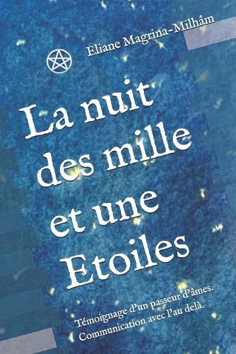 La nuit des mille et une Etoiles
