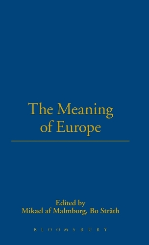 The Meaning of Europe: (English)