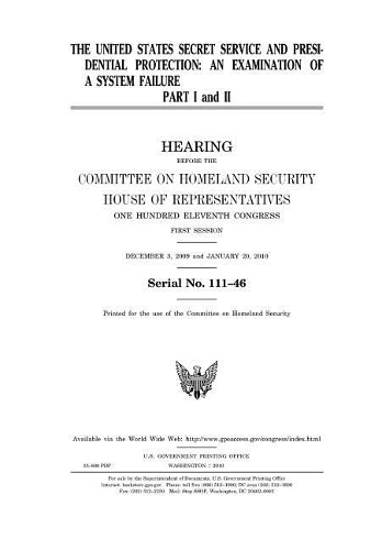 The United States Secret Service and Presidential Protection PT. I and II
