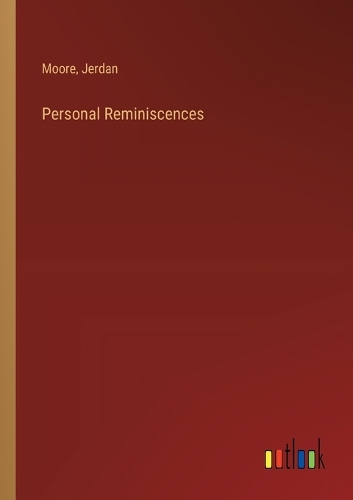 Personal Reminiscences
