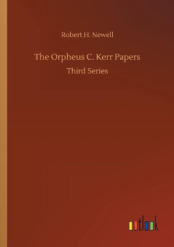 The Orpheus C. Kerr Papers