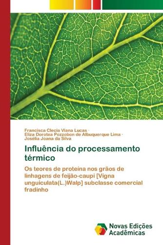Influência do processamento térmico