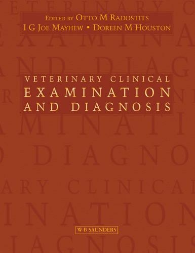 Veterinary Clinical Examination and Diagnosis