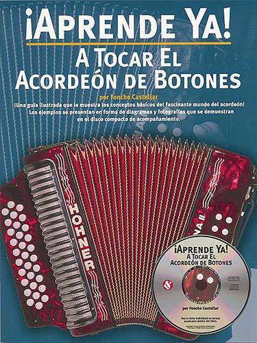 Aprende Ya! A Tocar El Acordeon De Botones