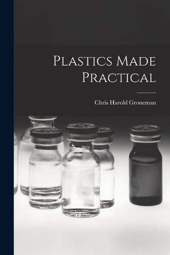 Plastics Made Practical