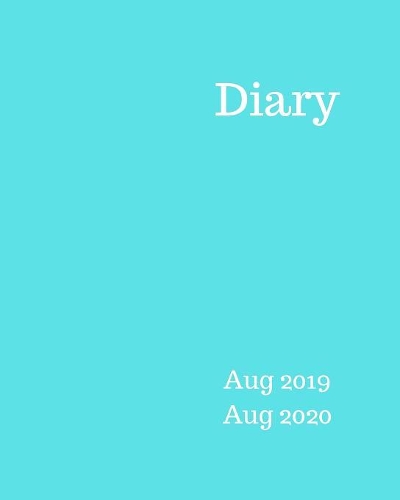 Diary Aug 2019-Aug 2020