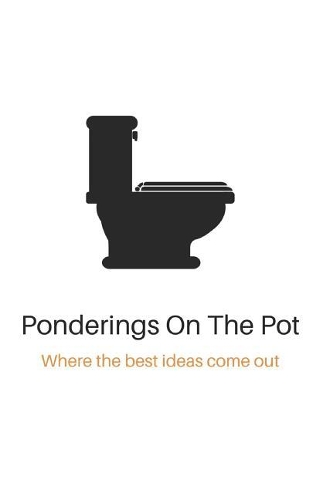 Ponderings On The Pot