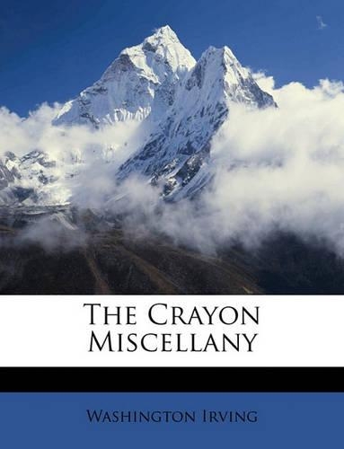 The Crayon Miscellany