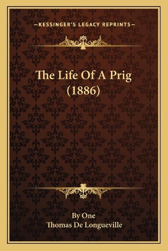 The Life Of A Prig (1886)