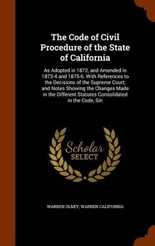 The Code of Civil Procedure of the State of California