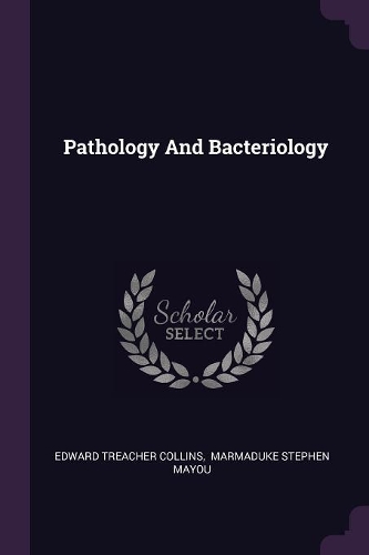 Pathology And Bacteriology