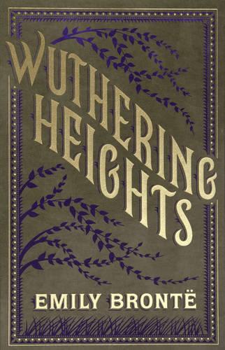 Wuthering Heights: (Barnes & Noble Leatherbound Classic Collection)