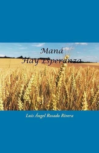 Maná: Hay Esperanza(Spanish)