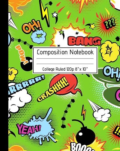 Composition Notebook College Ruled 120p 8