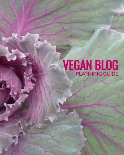 Vegan Blog Planning Guide