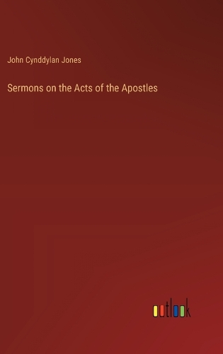 Sermons on the Acts of the Apostles
