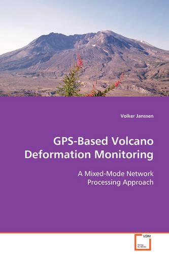 GPS-Based Volcano Deformation Monitoring