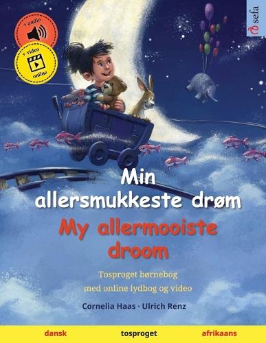 Min allersmukkeste drøm - My allermooiste droom (dansk - afrikaans)