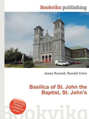 Basilica of St. John the Baptist, St. John's
