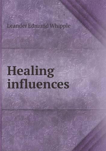 Healing Influences