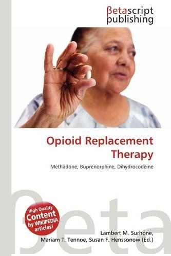 Opioid Replacement Therapy