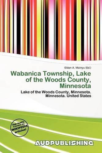 Wabanica Township, Lake of the Woods County, Minnesota: (English)
