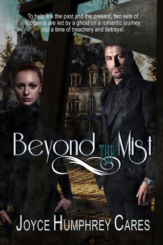 Beyond the Mist