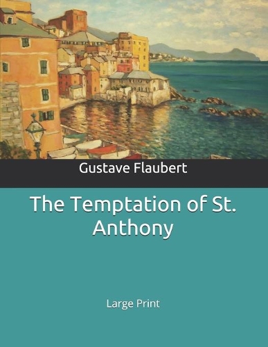 The Temptation of St. Anthony: Large Print