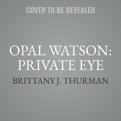 Opal Watson: Private Eye