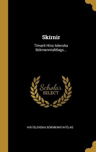 Skírnir: Tímarit Hins Islenzka Bókmenntafélags...