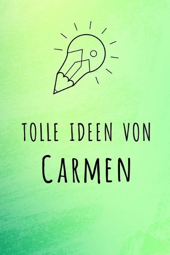 Tolle Ideen von Carmen: Liniertes Notizbuch für deinen Vornamen