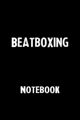 Beatboxing Notebook